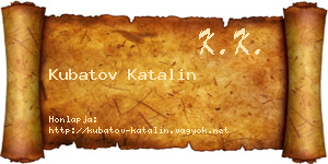 Kubatov Katalin névjegykártya